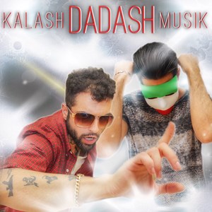 Zeige Details für KDM Shey & KDM Karat - Kalash Dadash Musik Bild von KDM Shey & KDM Karat - Kalash Dadash Musik